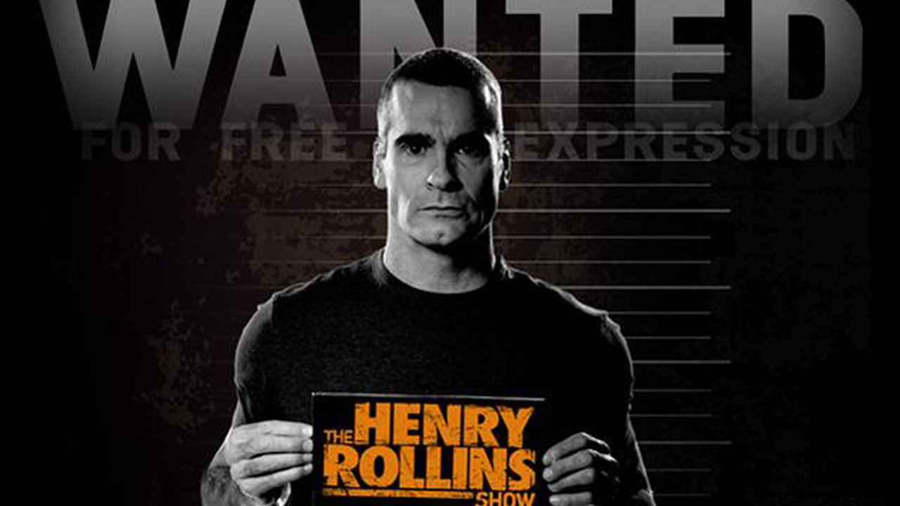 The Henry Rollins Show's poster