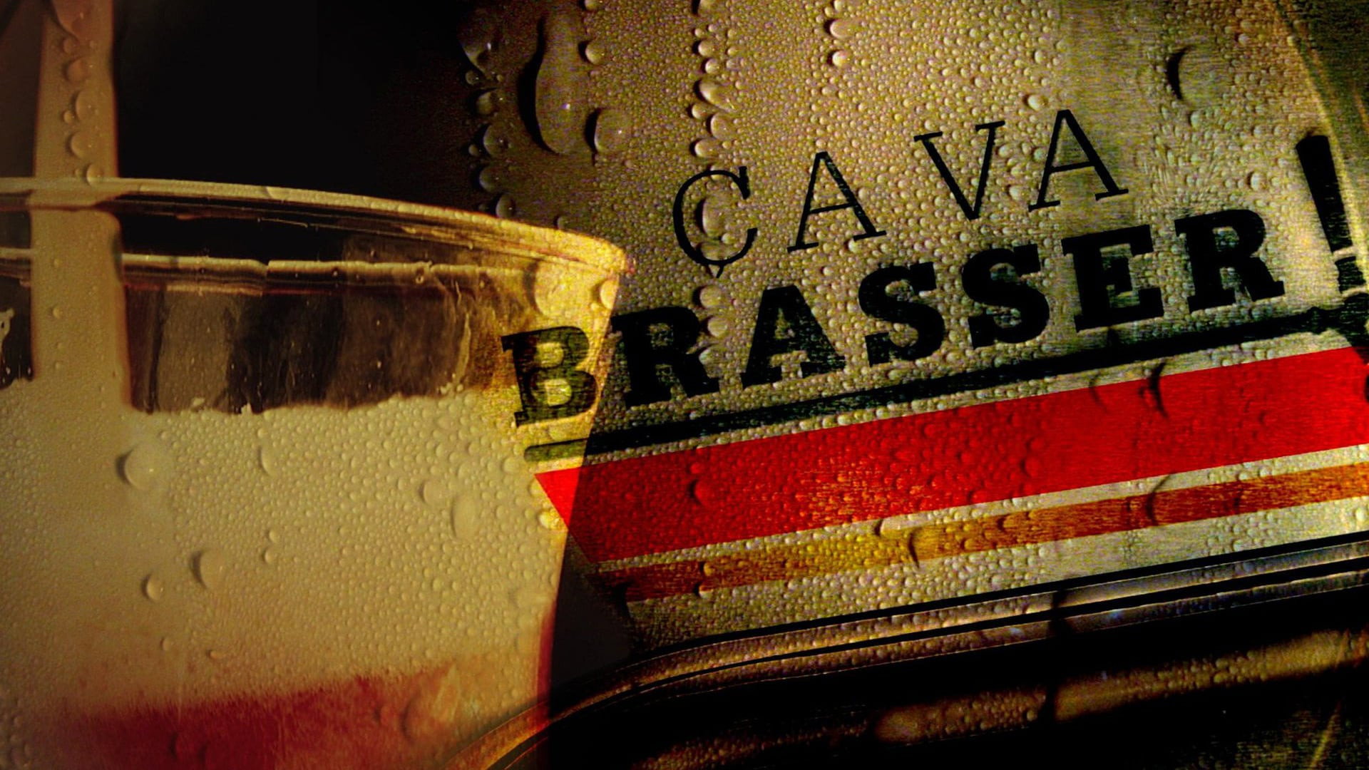 Ça va brasser!'s poster