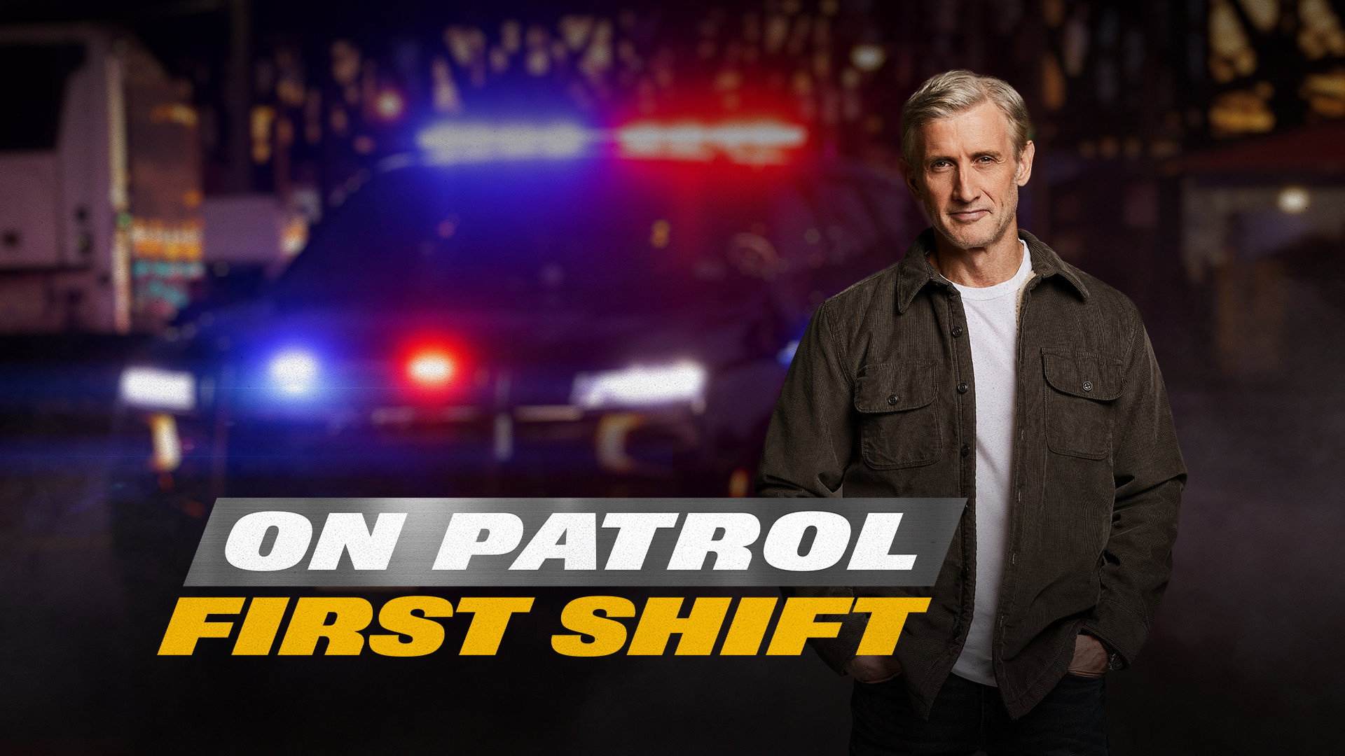 On Patrol: First Shift's poster