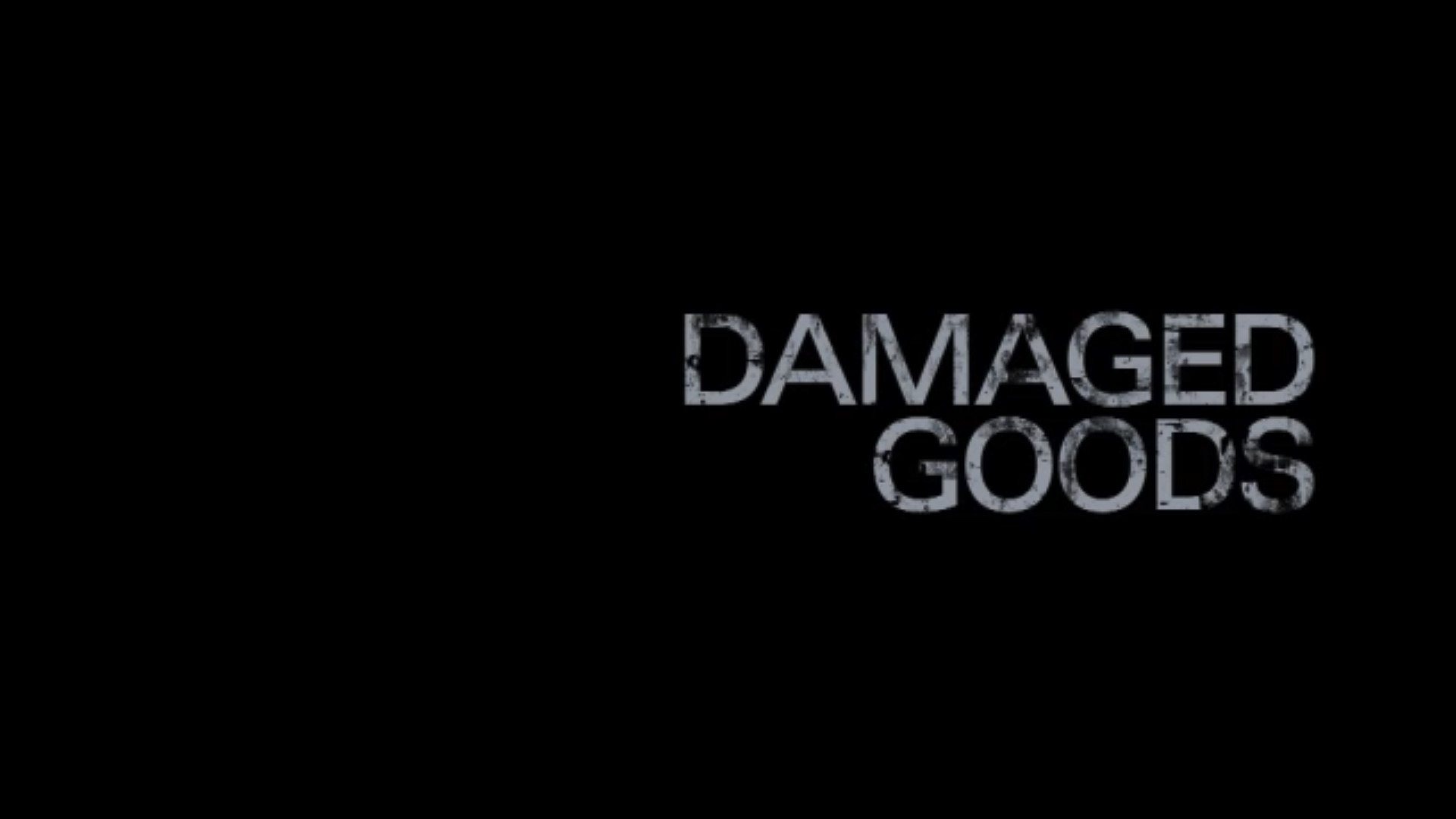 Damaged Goods's poster