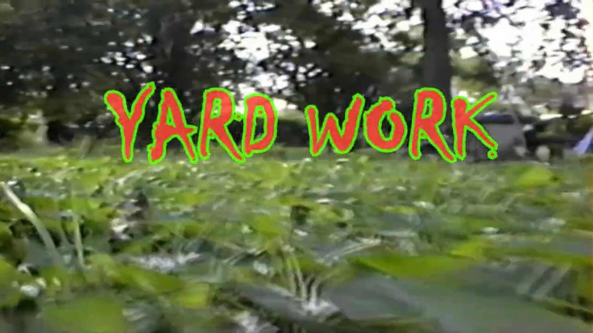 Yard Work's poster