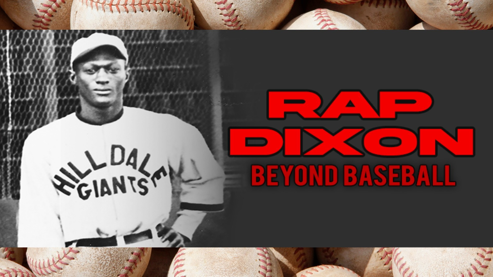 Rap Dixon: Beyond Baseball's poster