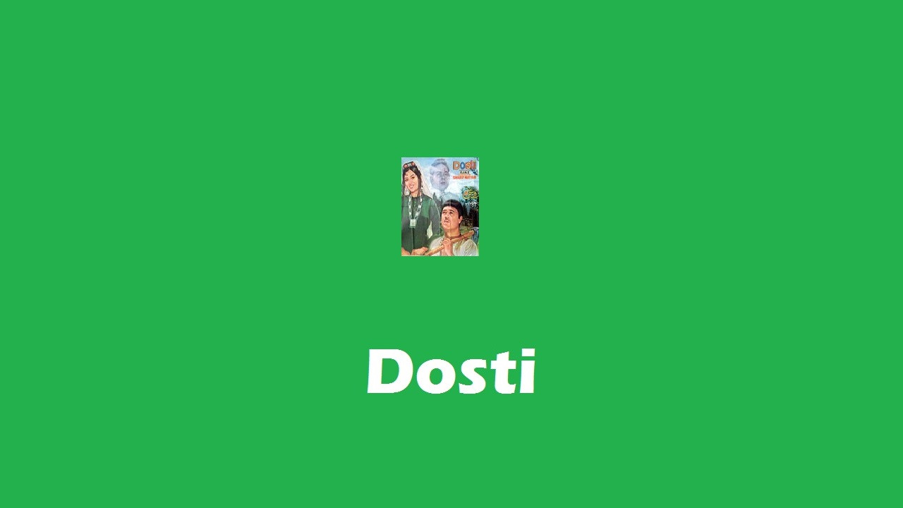 Dosti's poster