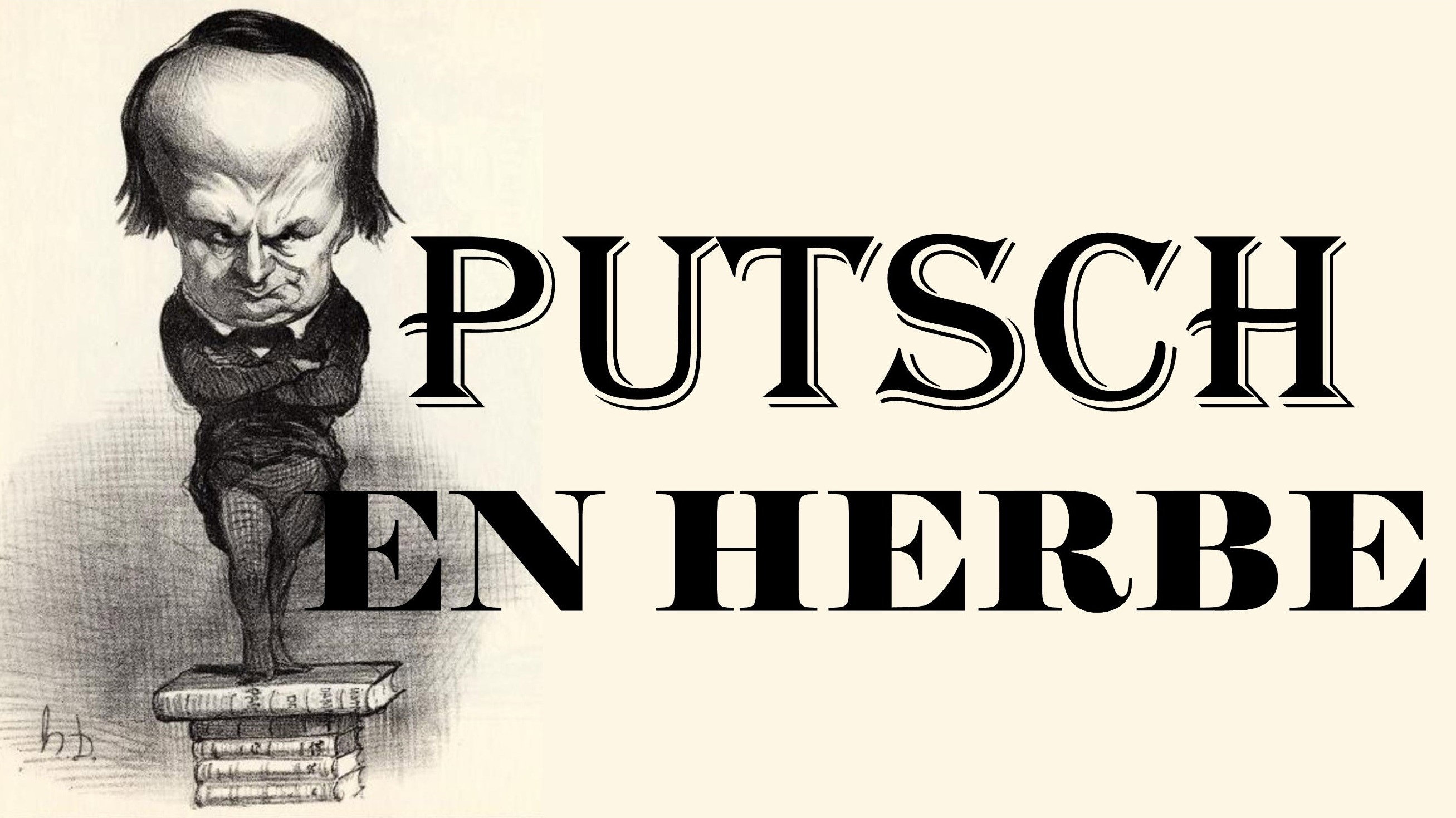 Putsch en Herbe's poster