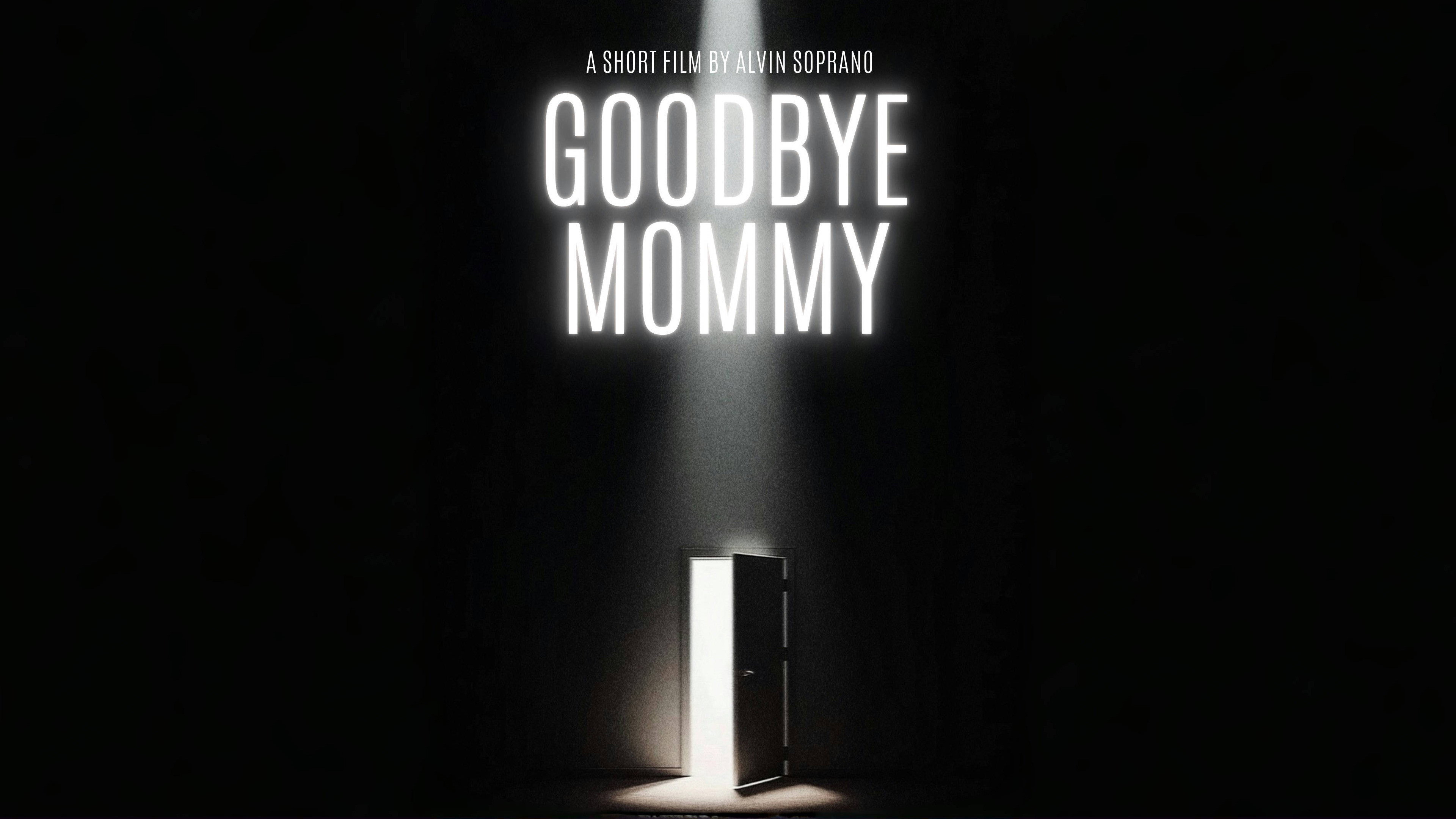 Goodbye Mommy's poster