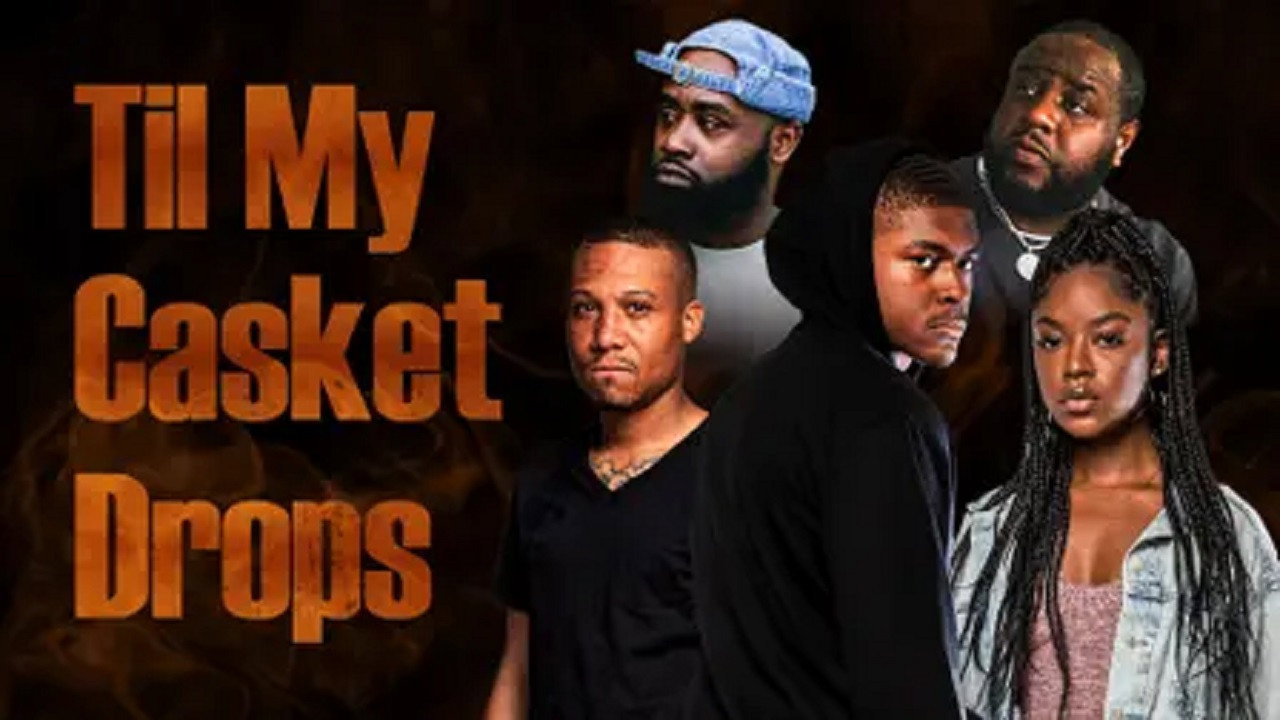 Til My Casket Drops's poster
