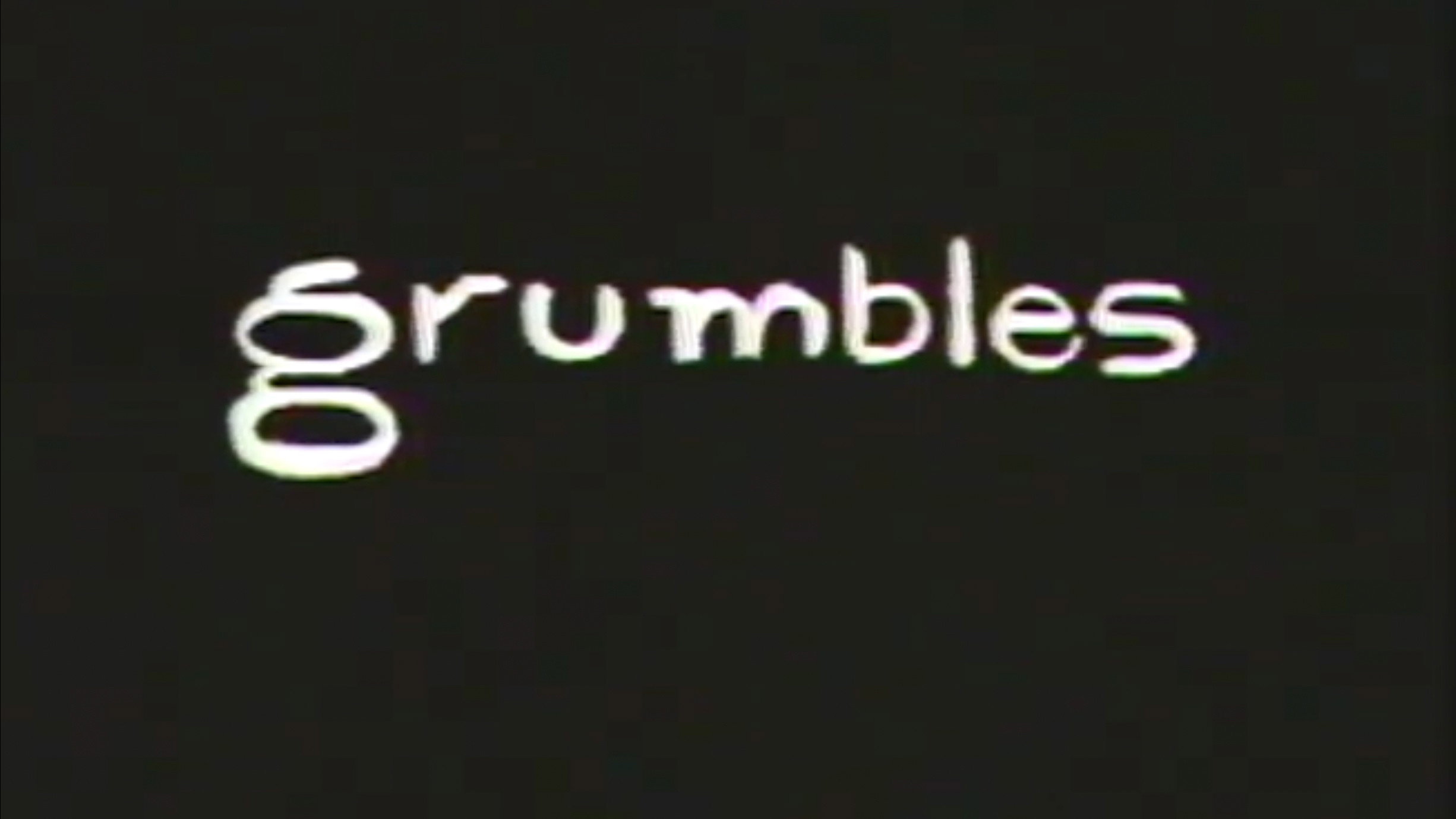 Grumbles's poster
