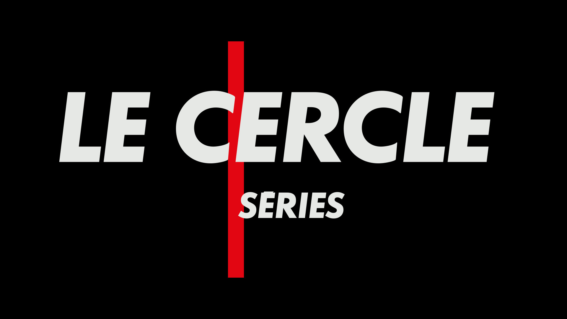 Le Cercle Séries's poster