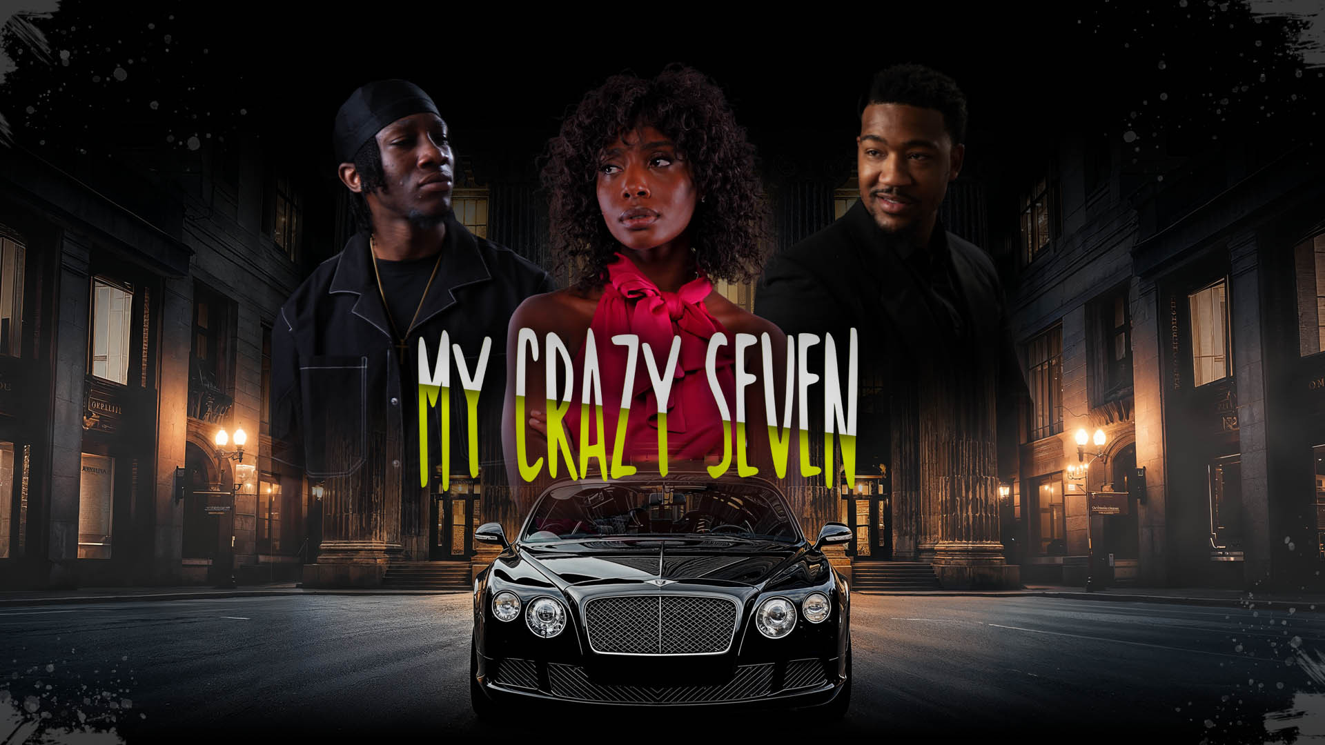 My Crazy Seven's poster
