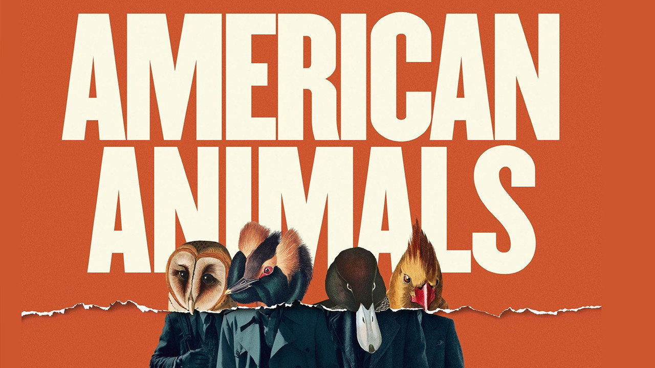 American Animals's poster