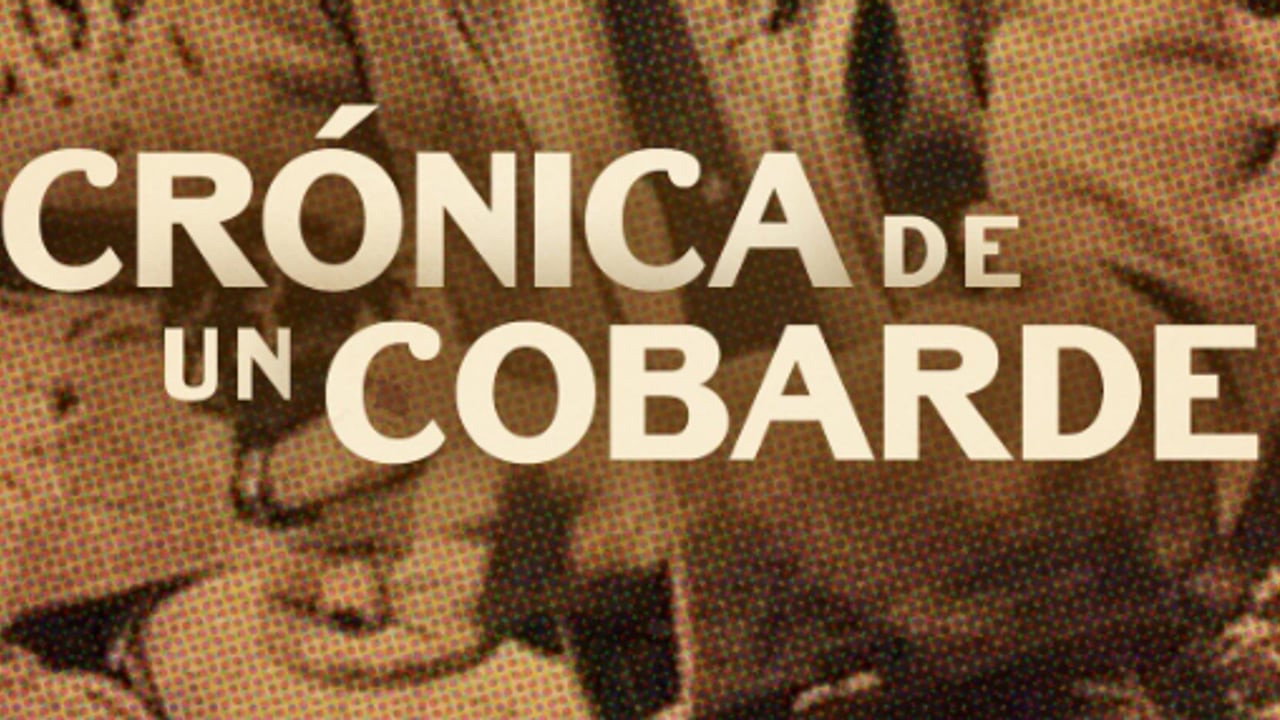 Cronica De Un Cobarde's poster