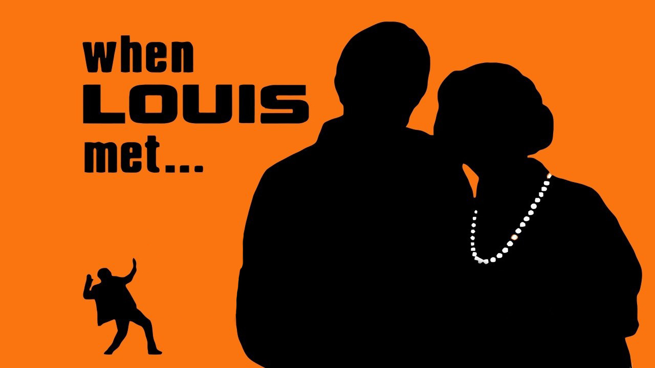 When Louis Met...'s poster