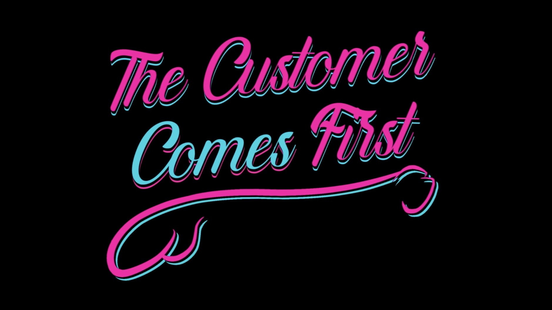 The Customer Comes First's poster
