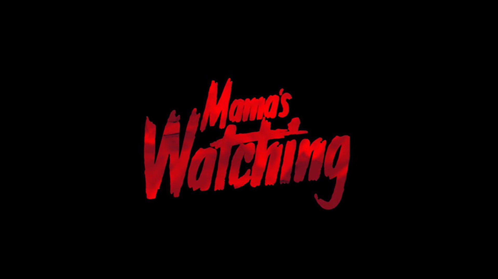 Mama's Watching's poster