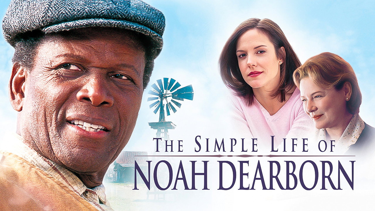 The Simple Life of Noah Dearborn's poster