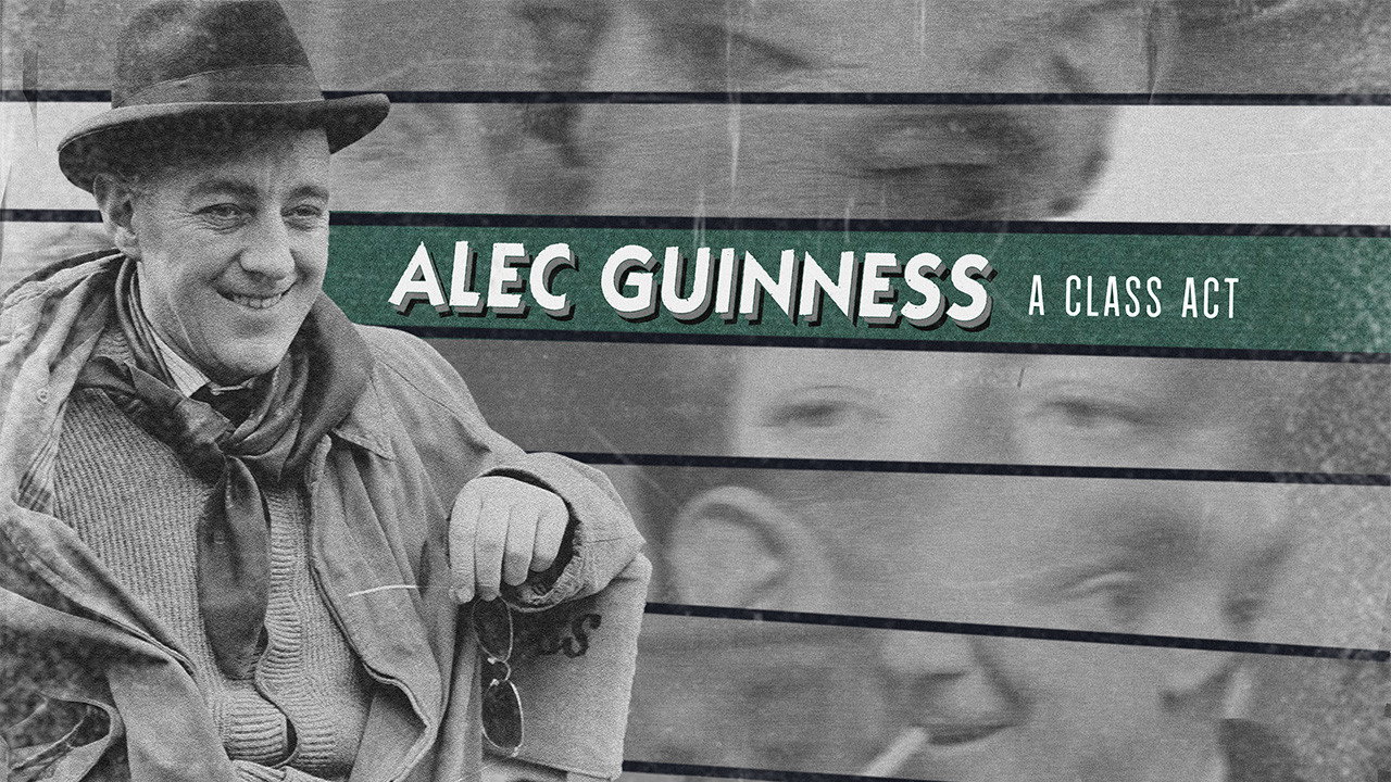 Alec Guinness: A Class Act's poster