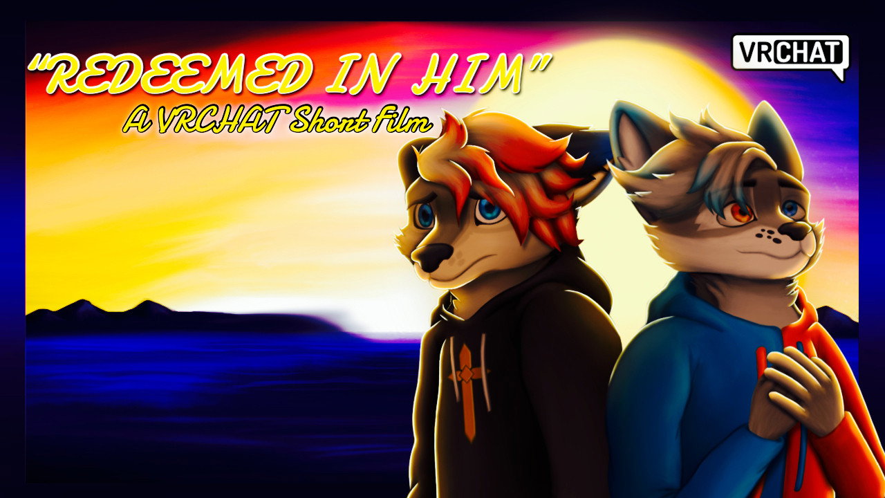 "REDEEMED IN HIM"'s poster