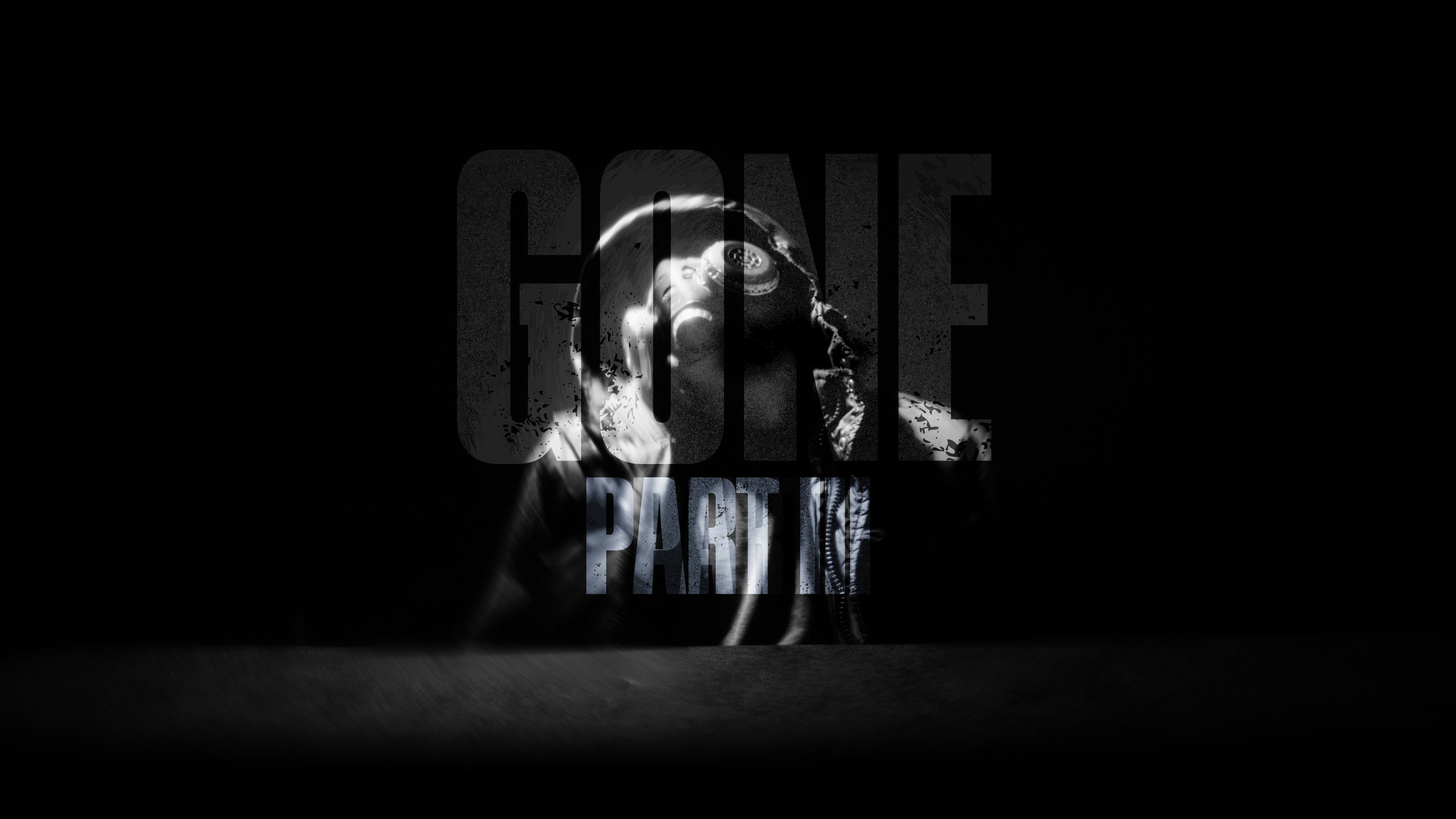 Gone Part Three's poster