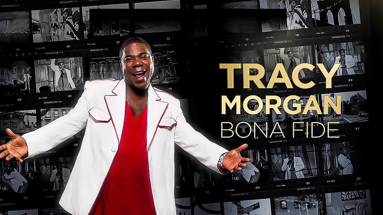 Tracy Morgan: Bona Fide's poster