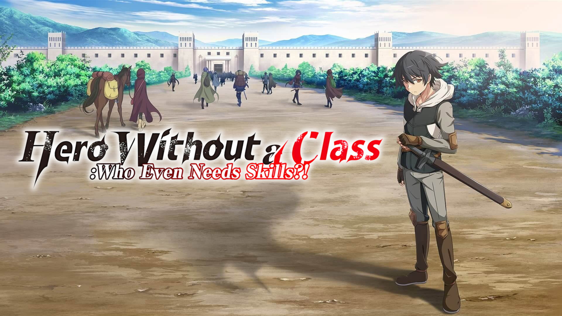Hero Without a Class: Who Even Needs Skills?!'s poster