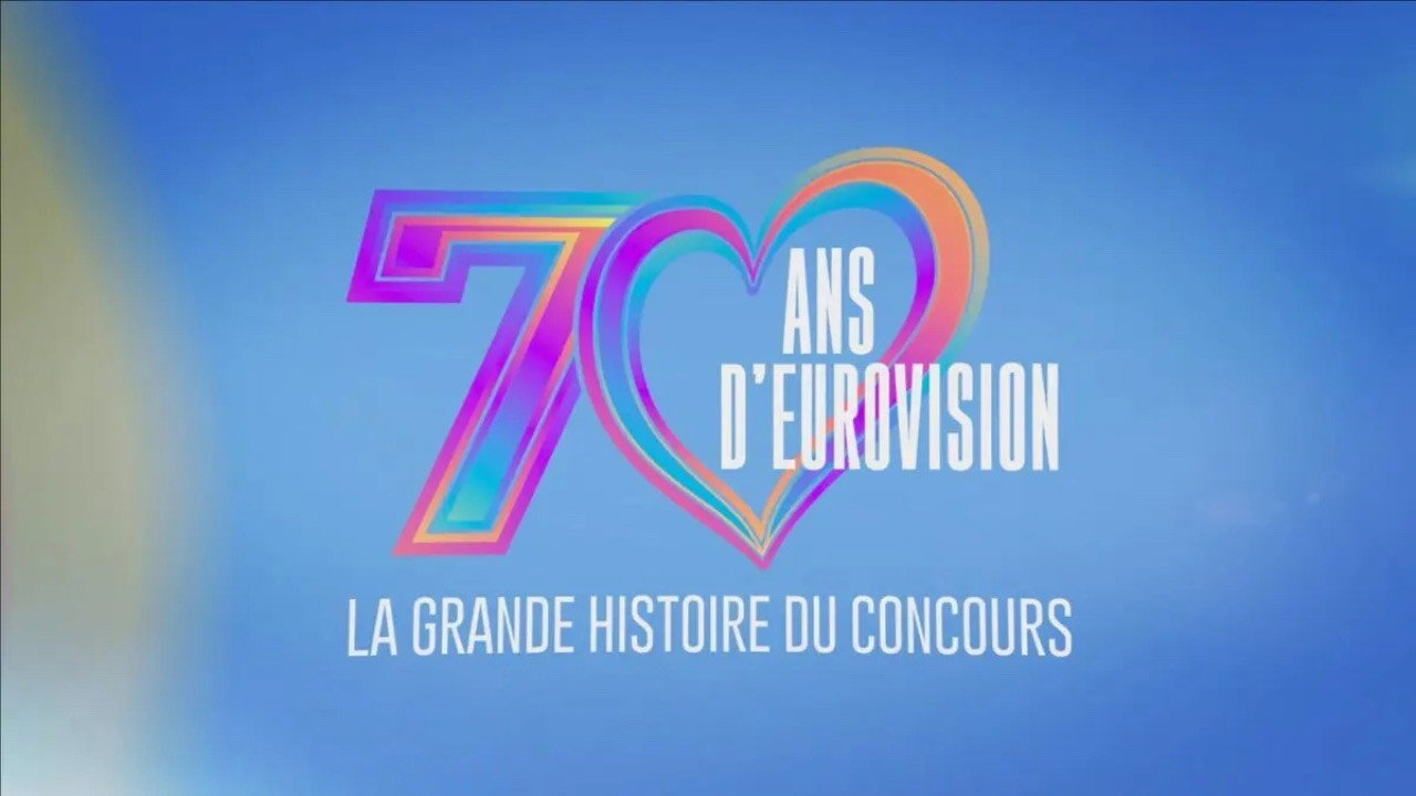 70 ans d'Eurovision : La Grande Histoire du Concours's poster