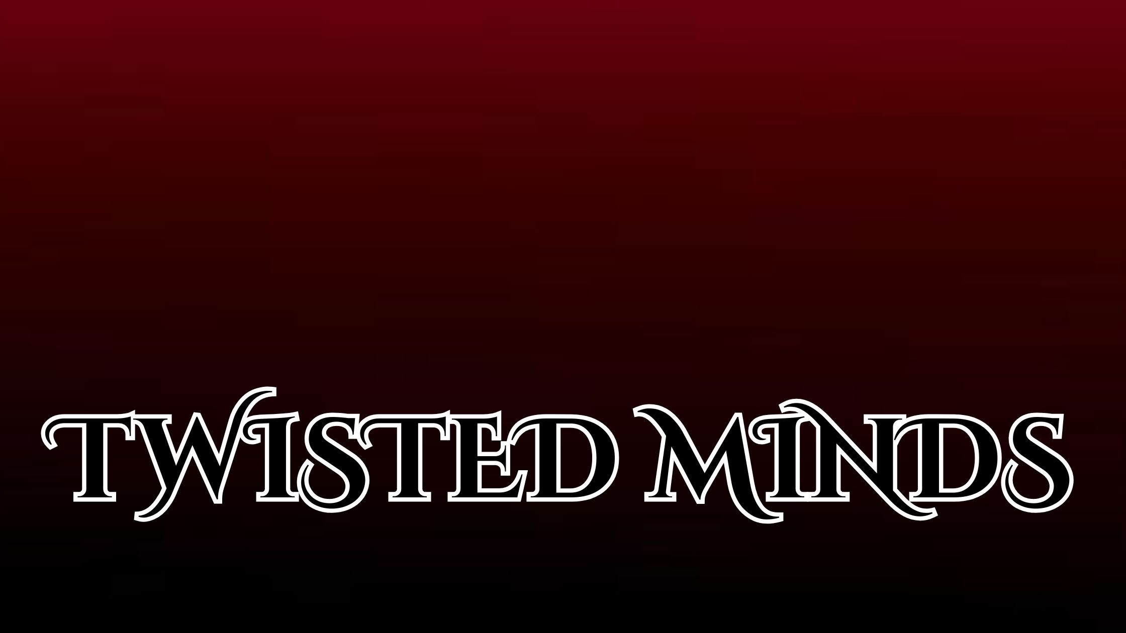 Twisted Minds's poster