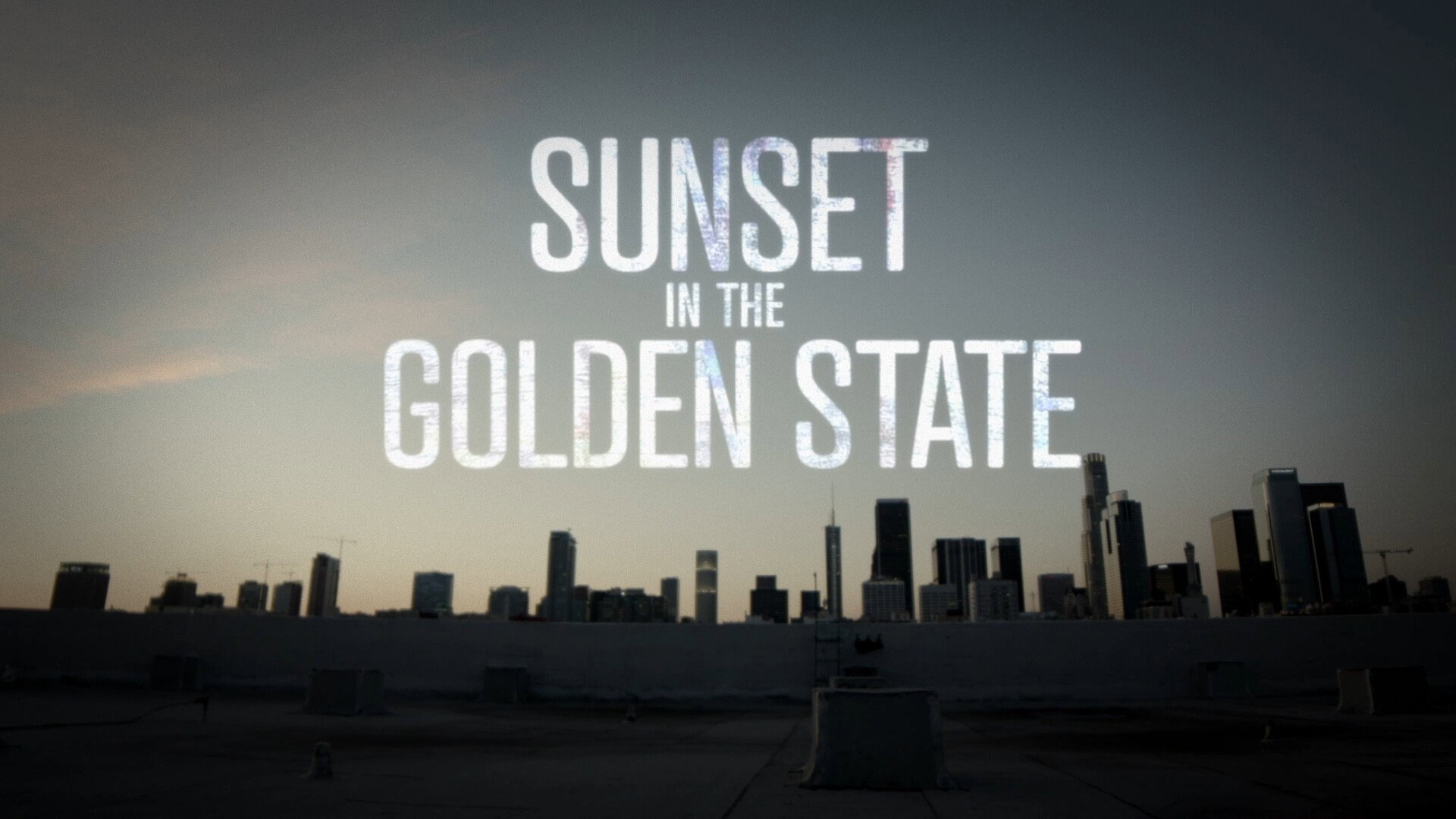 Sunset in the Golden State's poster