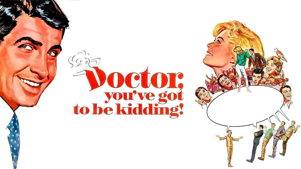 Doctor, You've Got to Be Kidding!'s poster