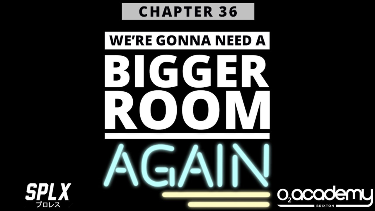 PROGRESS Chapter 36: We're Gonna Need a Bigger Room... Again's poster