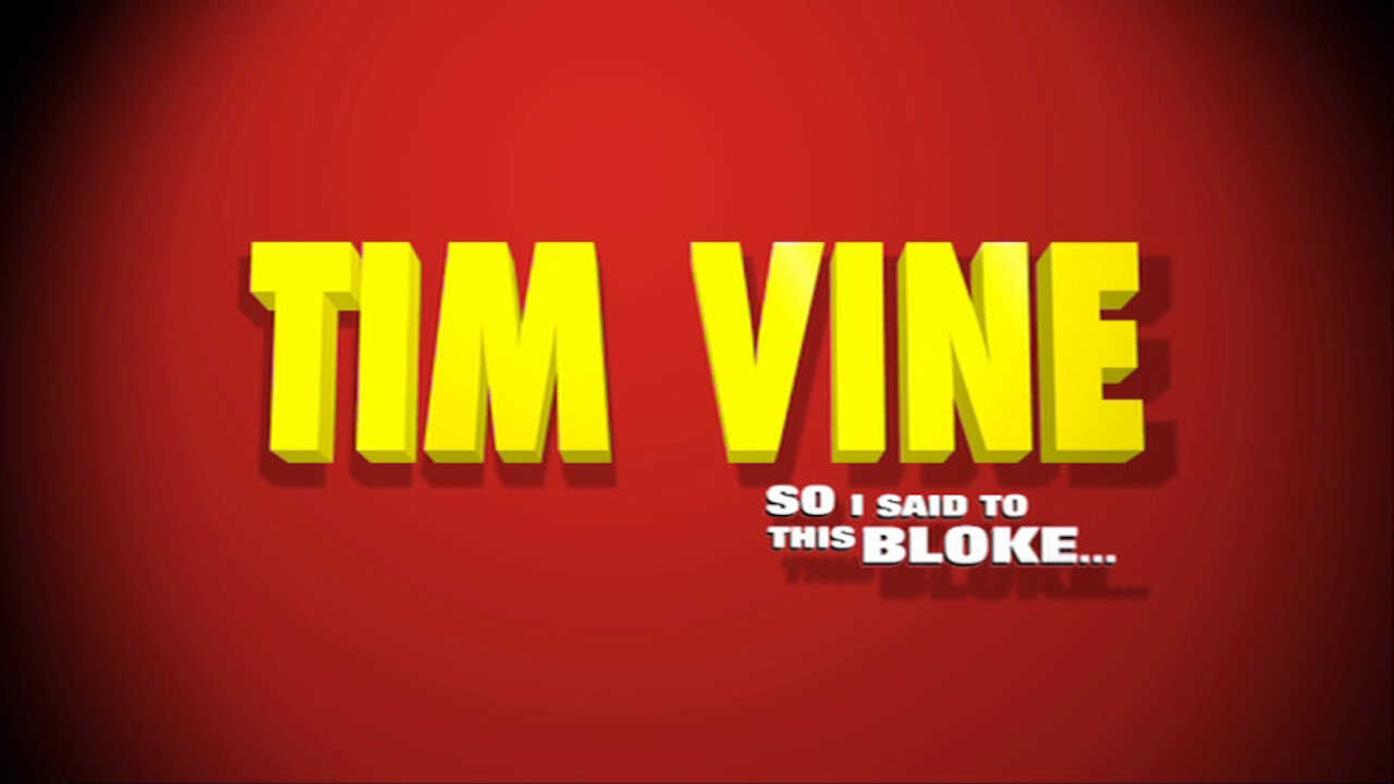 Tim Vine: So I Said to This Bloke...'s poster