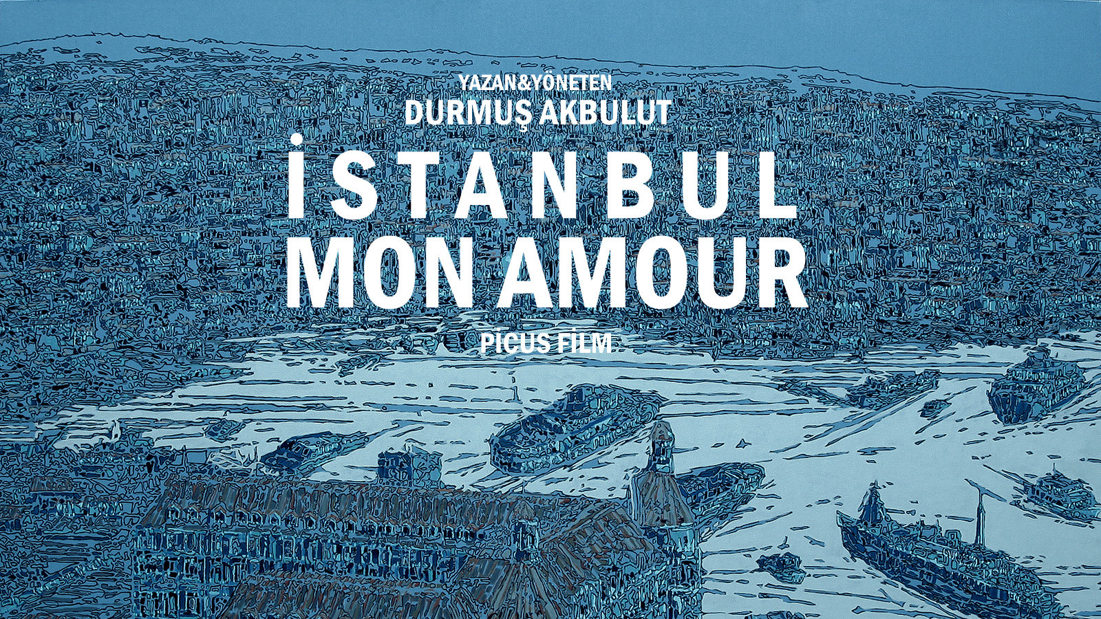 İstanbul Mon Amour's poster