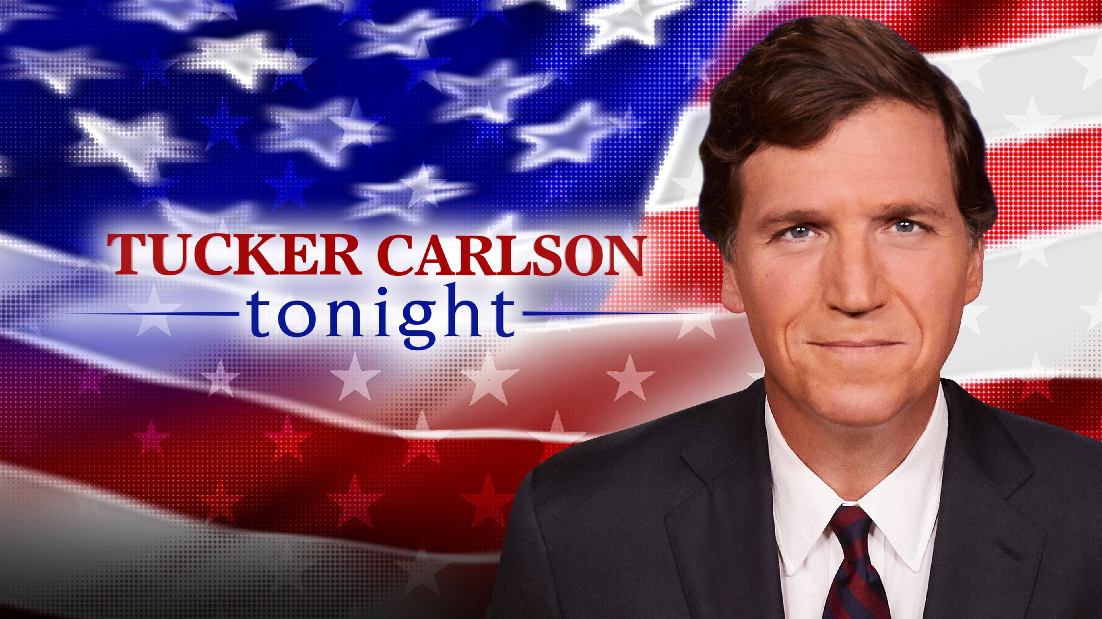 Tucker Carlson Tonight's poster
