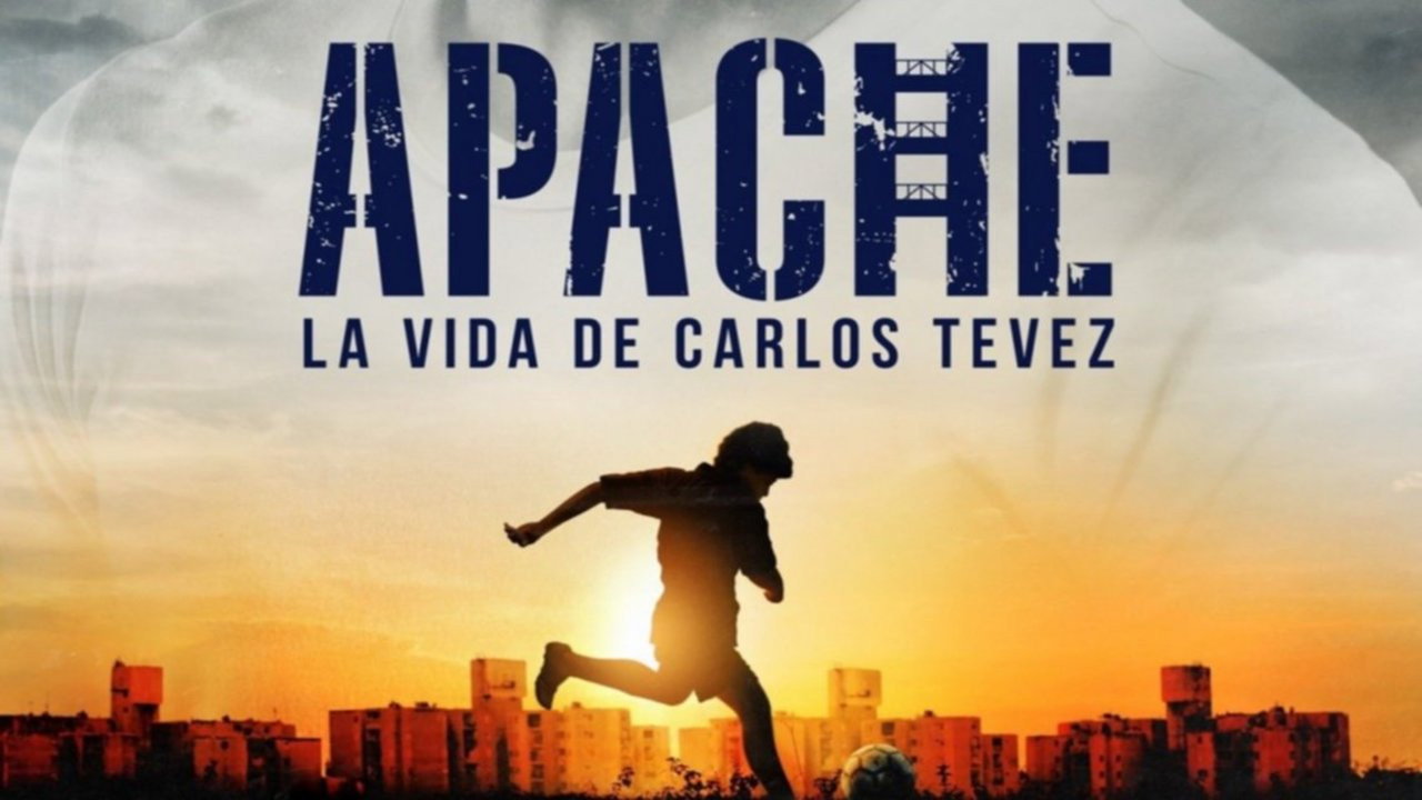 Apache: The Life of Carlos Tevez's poster
