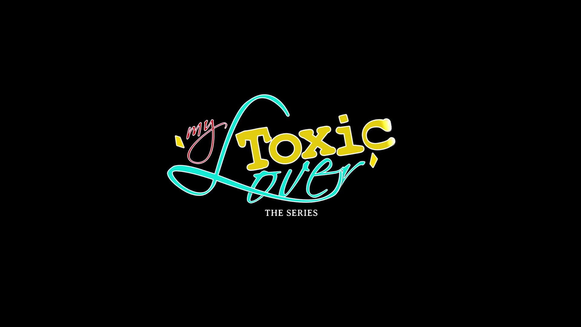 My Toxic Lover's poster