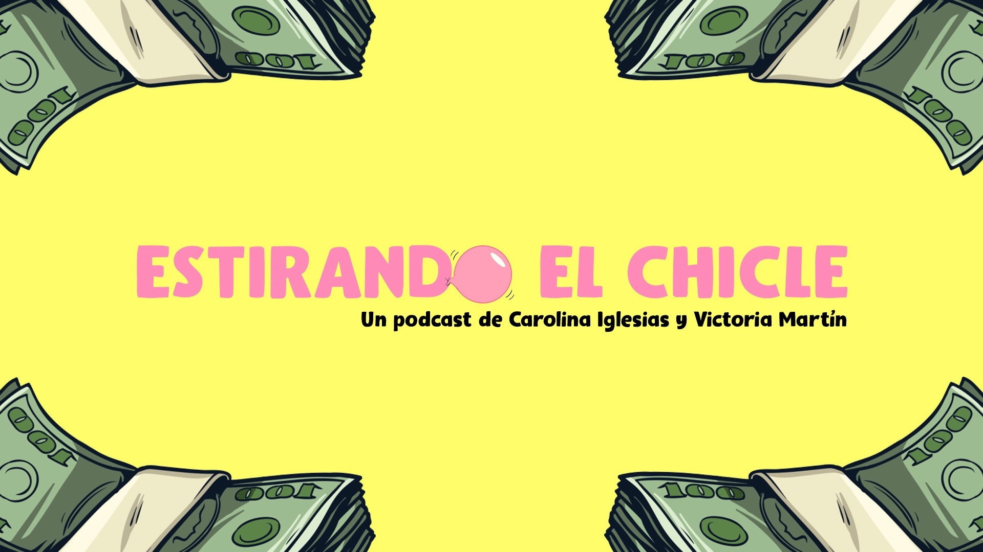 Estirando el Chicle's poster