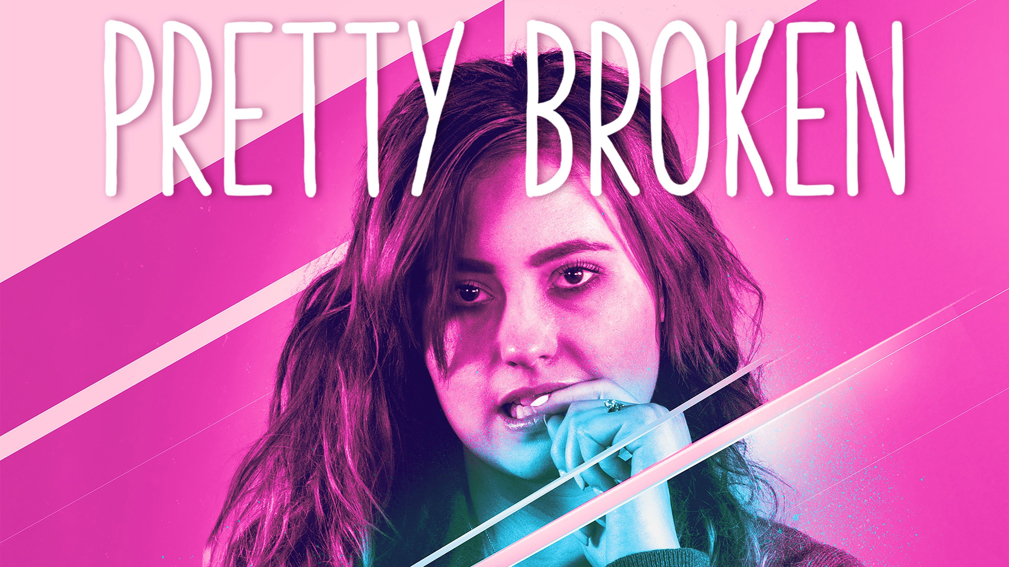 Pretty Broken's poster
