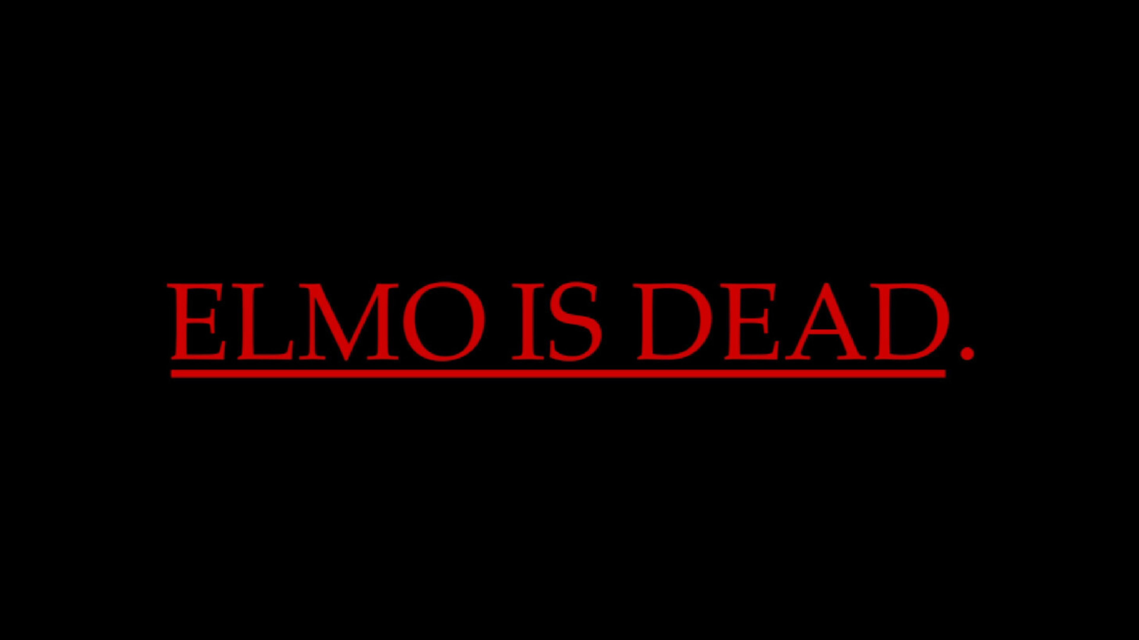 Elmo is Dead's poster