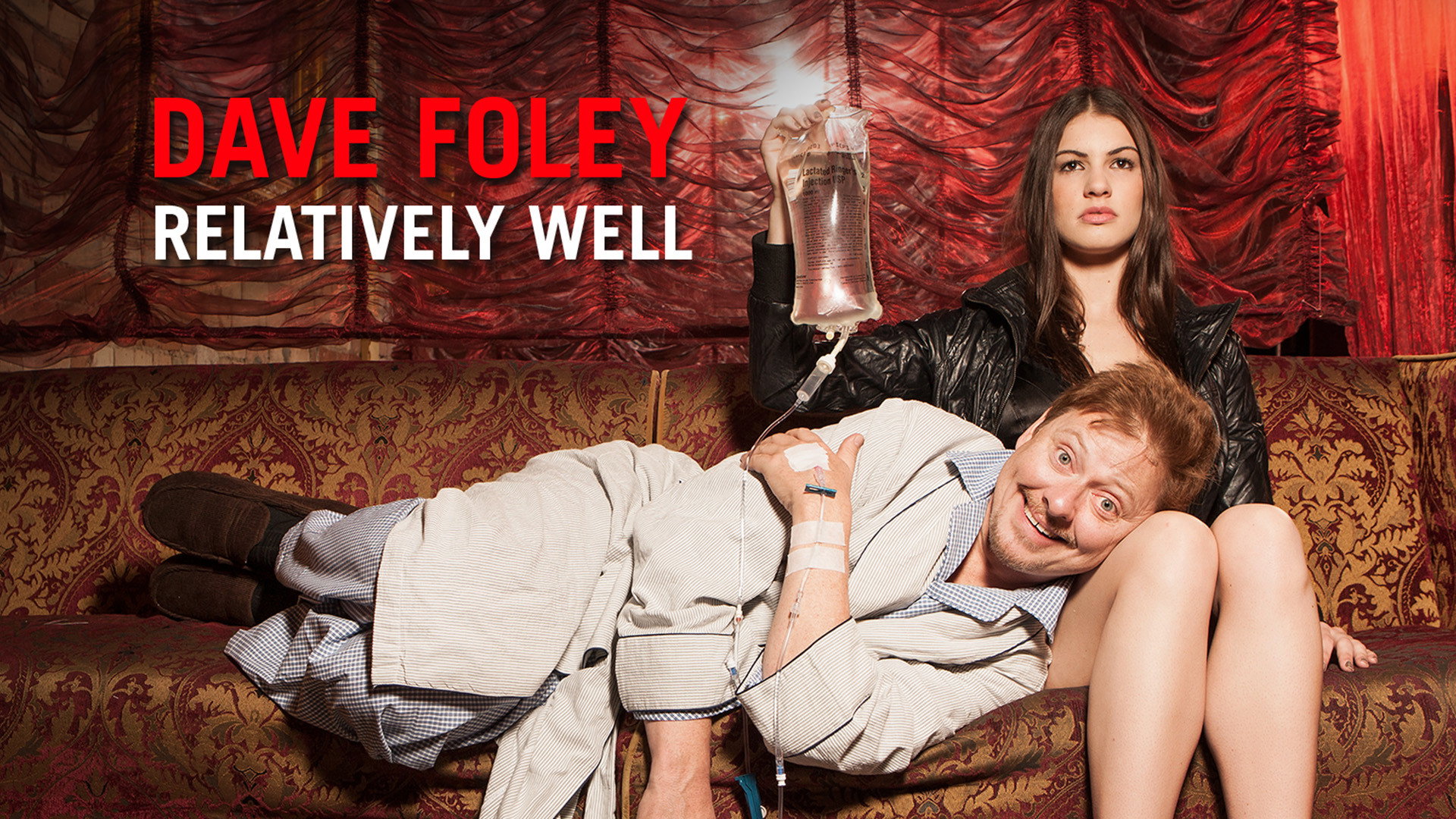 Dave Foley: Relatively Well's poster