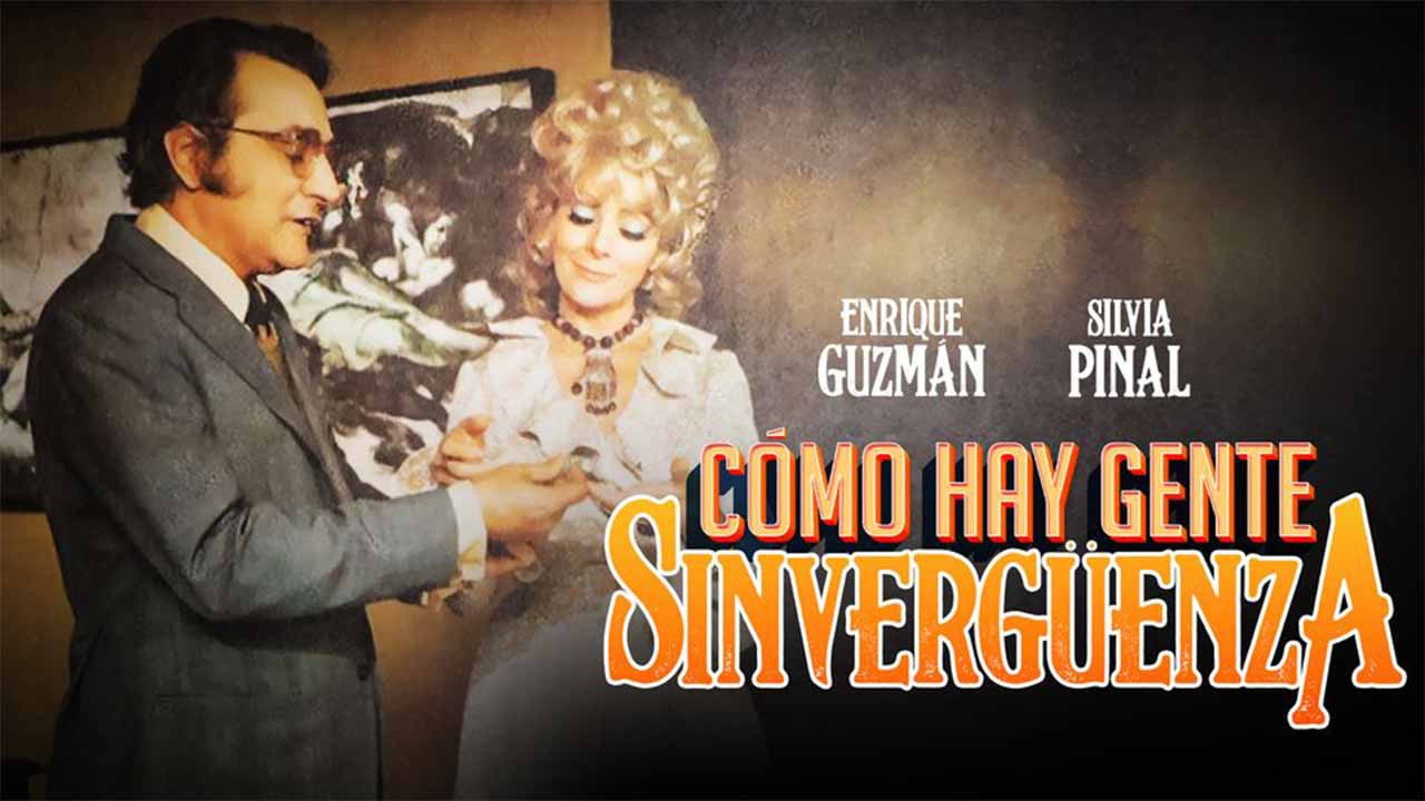 ¡Cómo hay gente sinvergüenza!'s poster