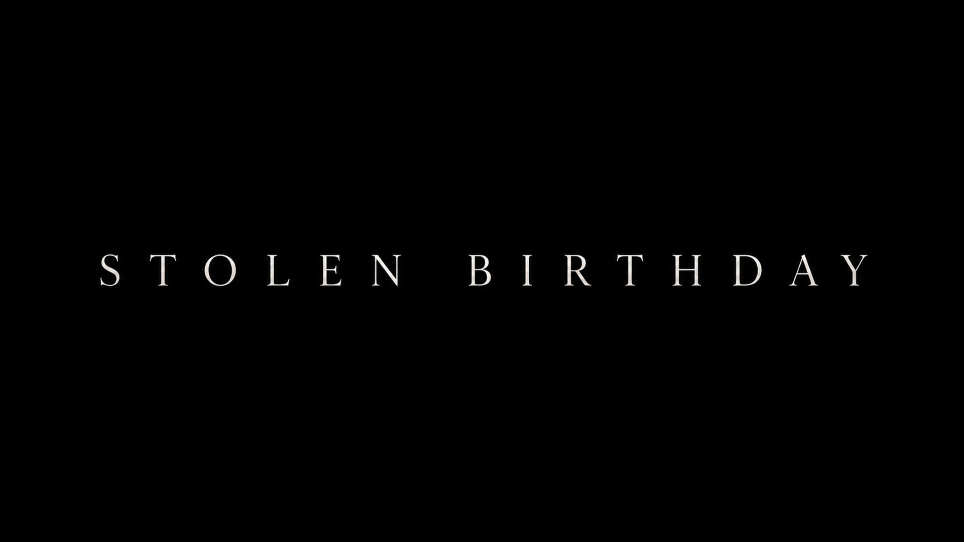 Stolen Birthday's poster