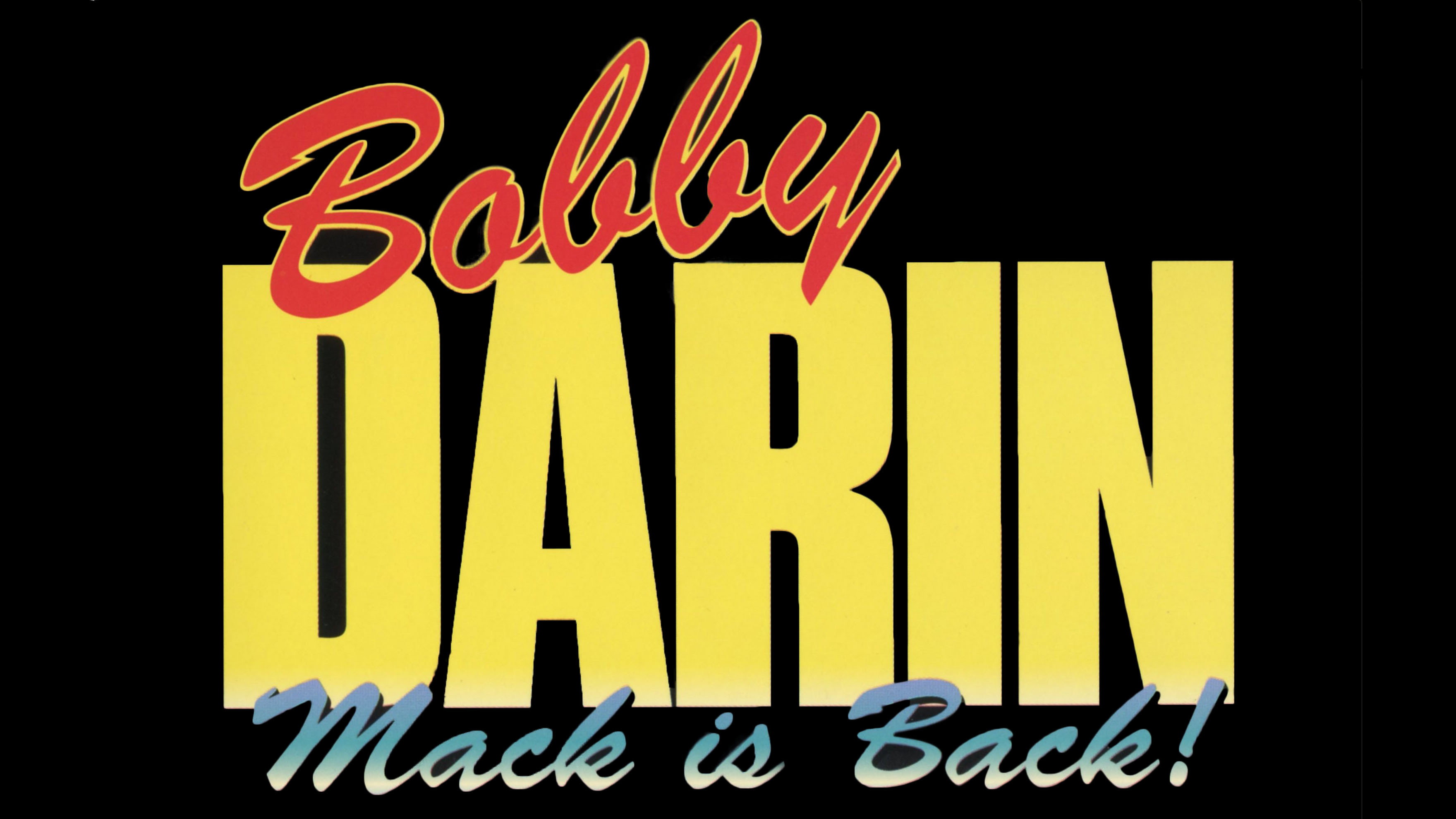 Bobby Darin: Mack is Back's poster