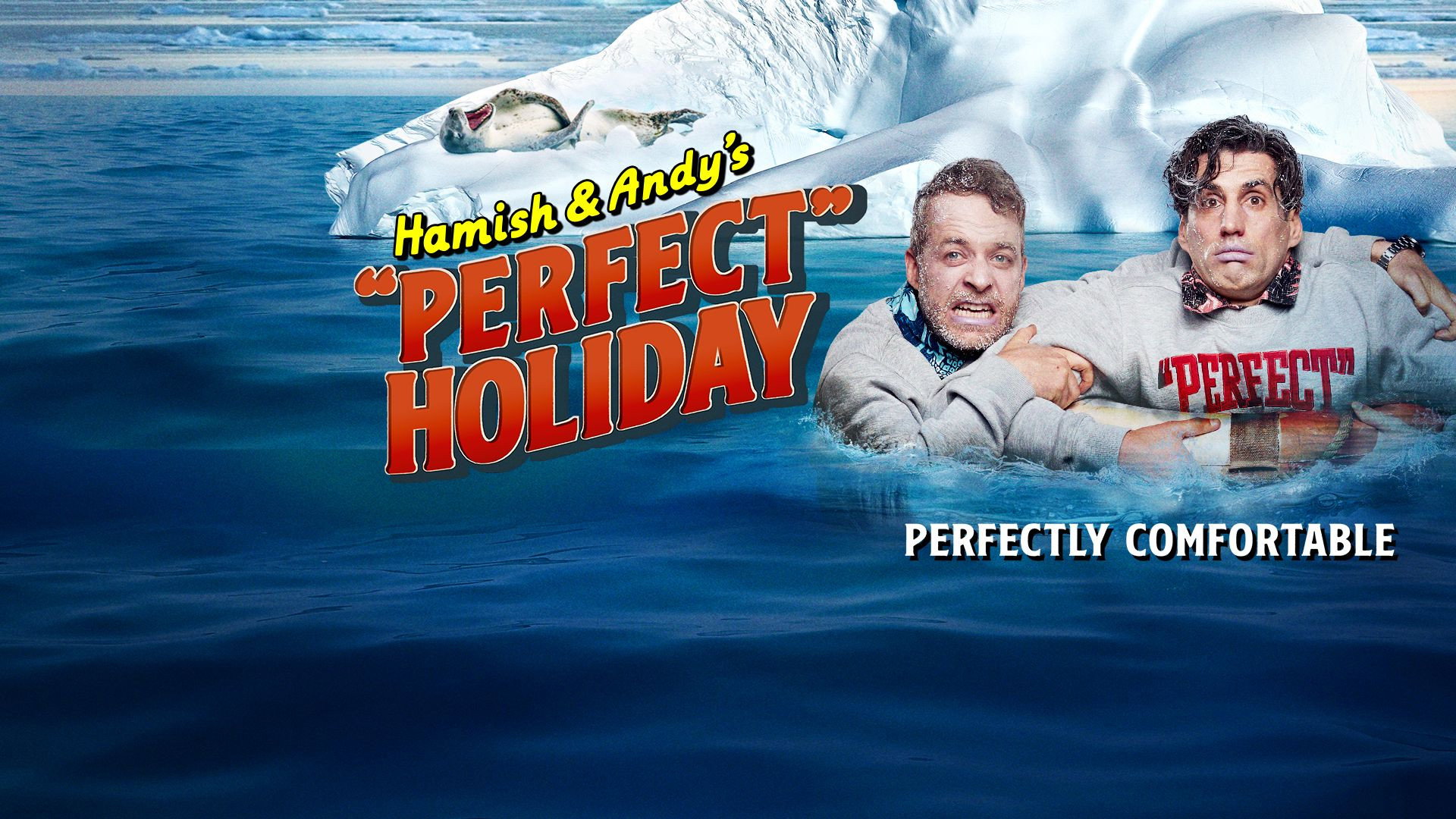 Hamish & Andy's “Perfect” Holiday's poster