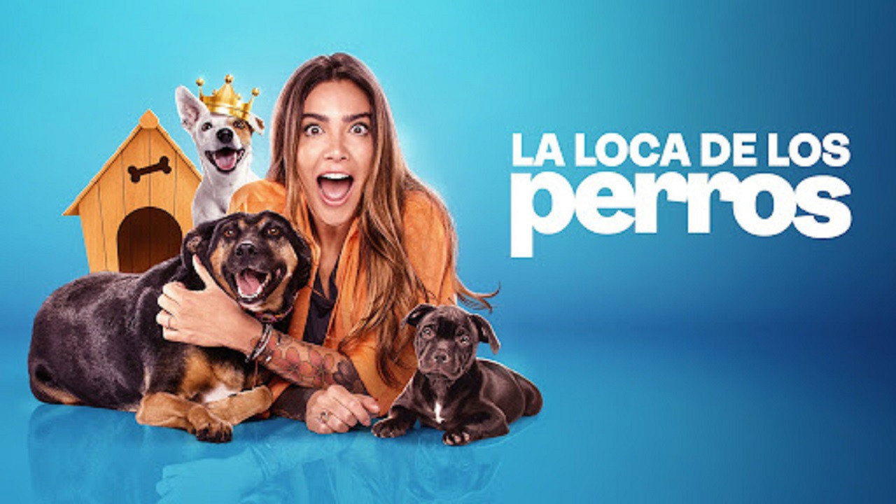 La Loca de los perros's poster