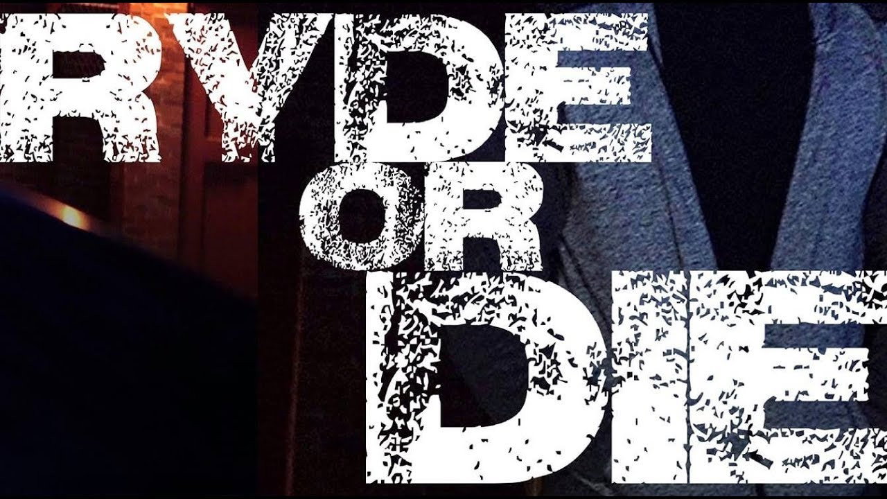 Ryde or Die's poster