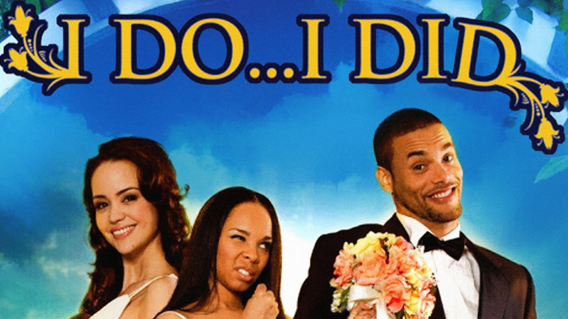 I Do... I Did!'s poster
