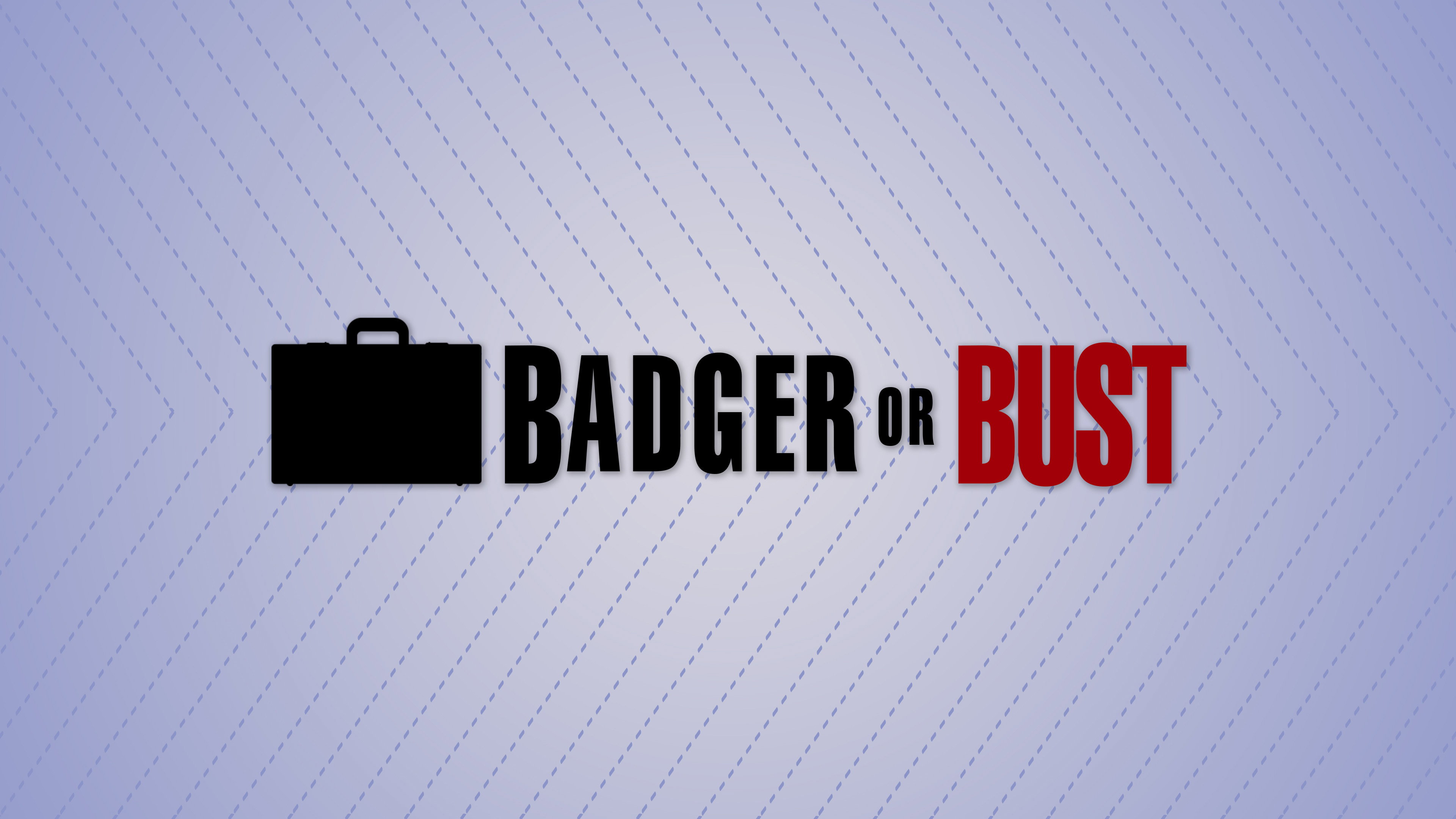 Badger or Bust's poster