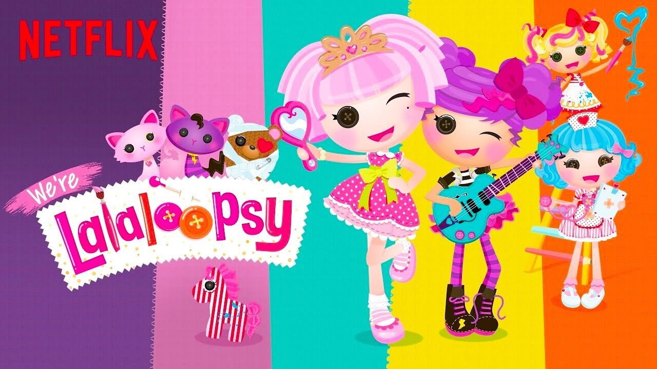 We're Lalaloopsy's poster