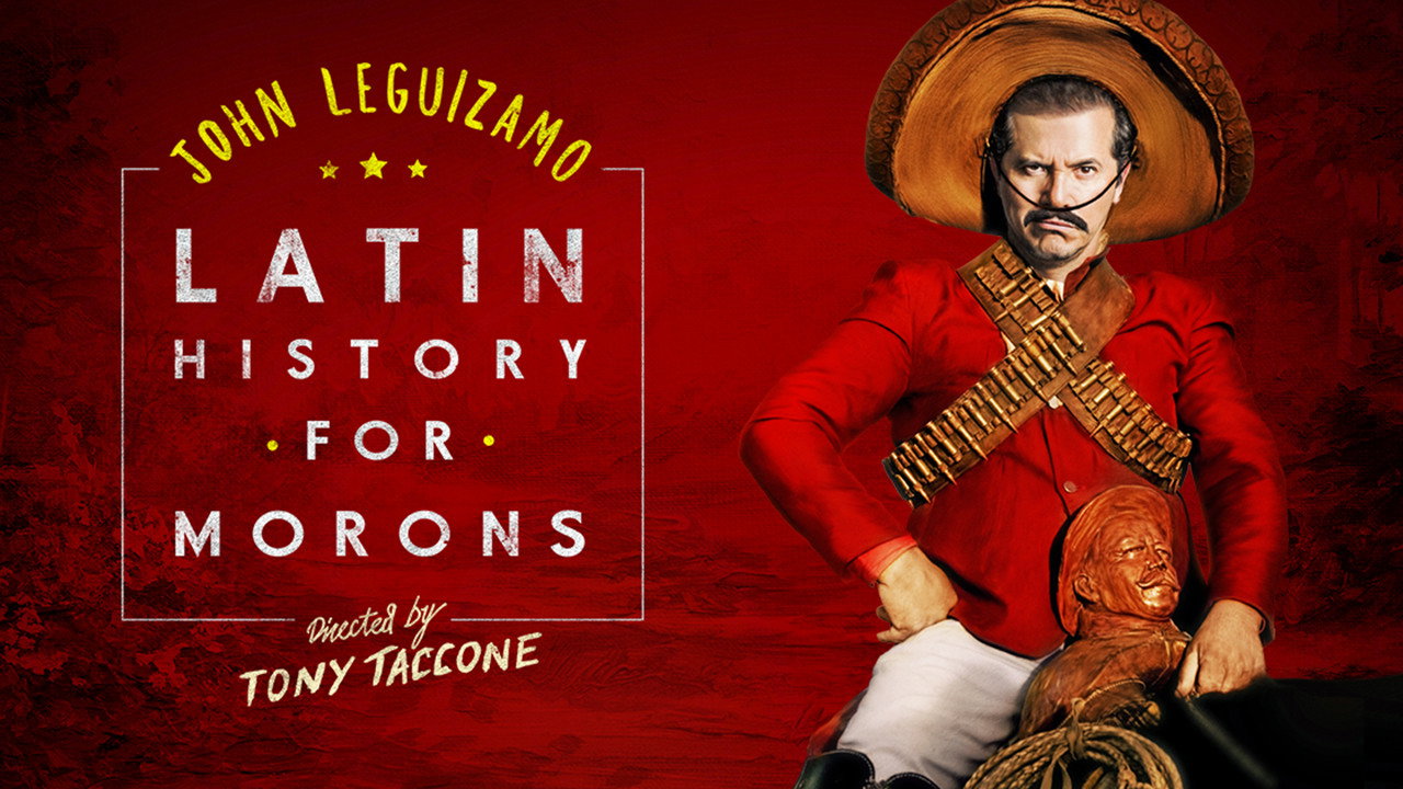 John Leguizamo's Latin History for Morons's poster