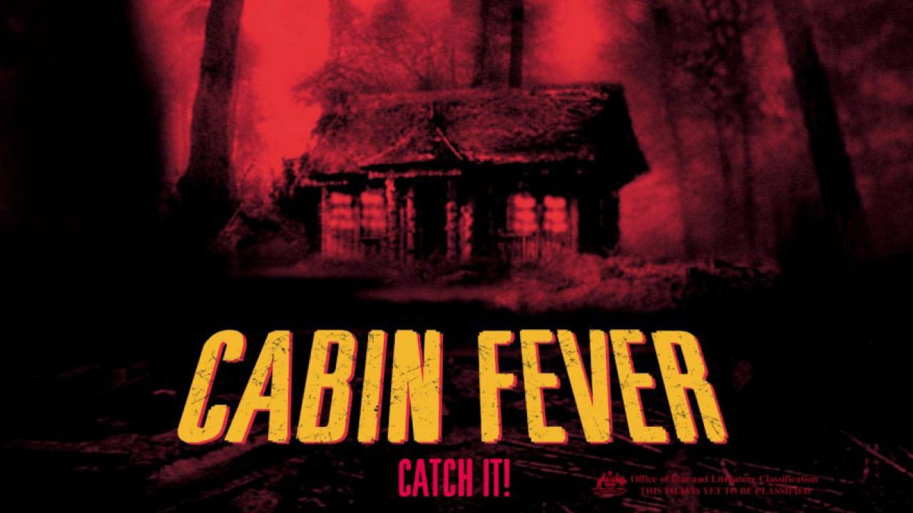 Cabin Fever's poster