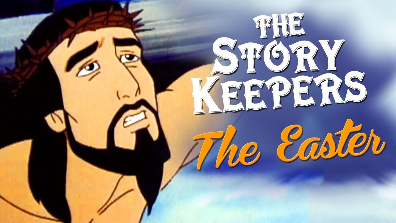 The Easter Story Keepers's poster